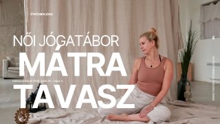 Tavaszi női jógatábor I Teremtés - előleg