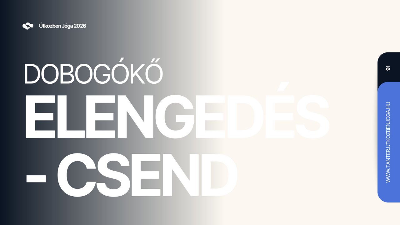 Elengedés jógatábor CSEND - Dobogókő - előleg