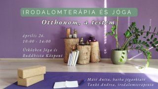 Irodalomterápiás jóga - Otthonom a testem