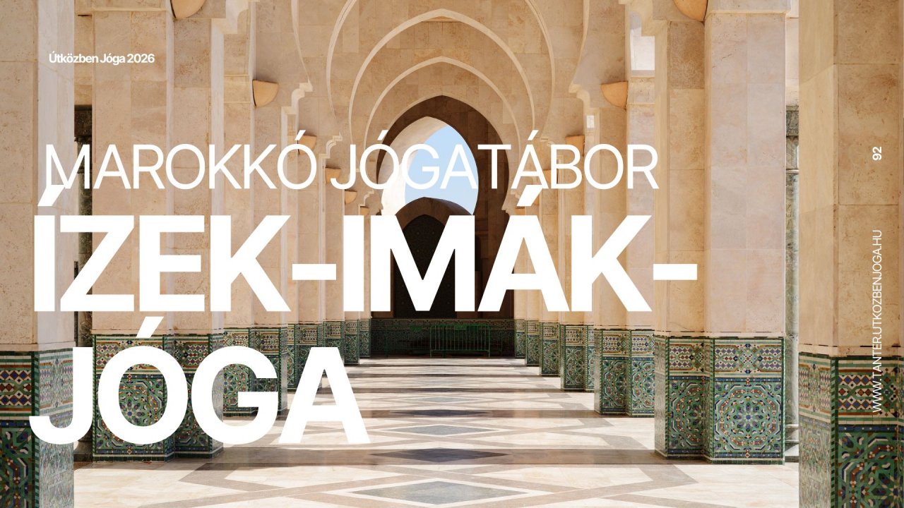 Marokkó jógatábor: Ízek-imák-jóga