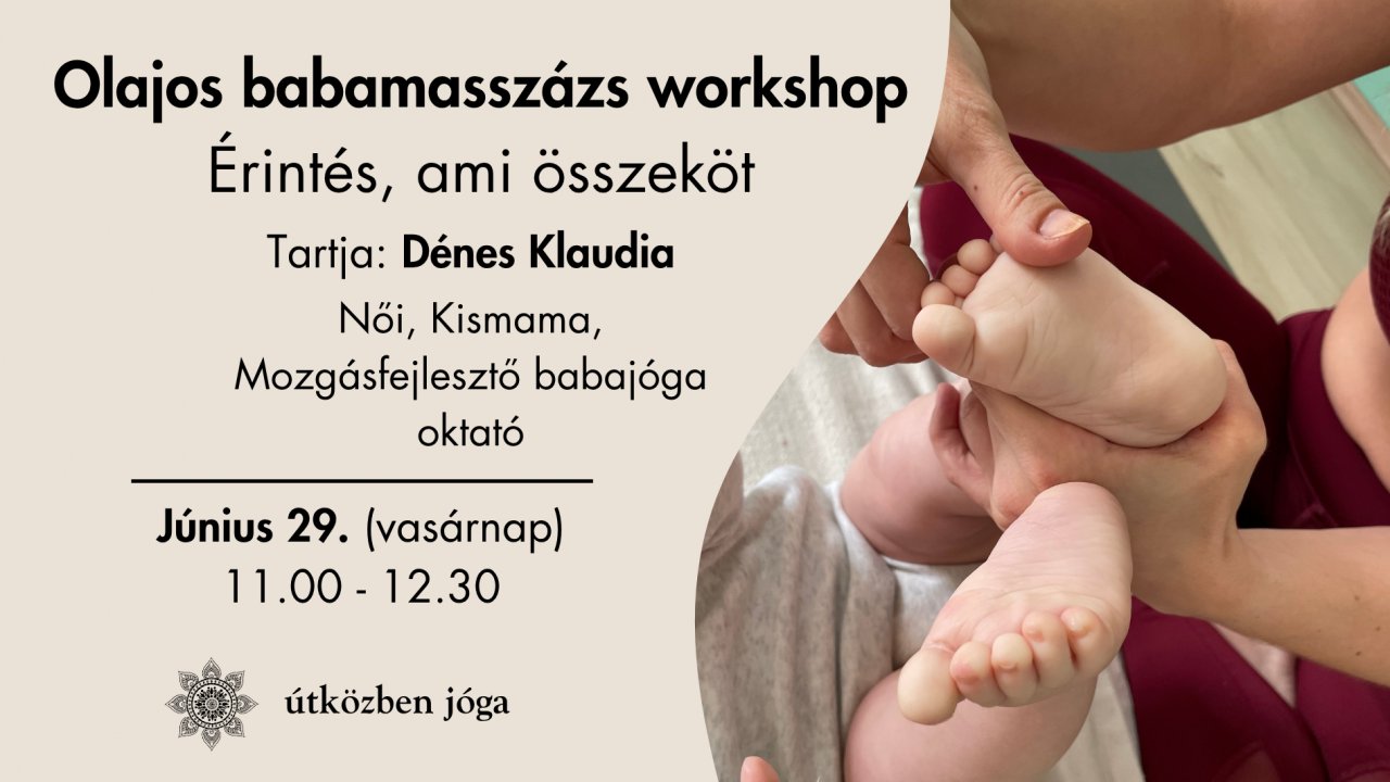 baba talpakat masszíroznak a képen, a kreatívon a babamasszázs workshop címe